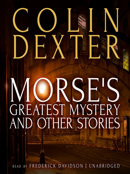 Upplýsingar um Morse's Greatest Mystery and Other Stories eftir Colin Dexter - Til útláns